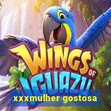 xxxmulher gostosa